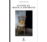 Lettere da Mafia & Antimafia
