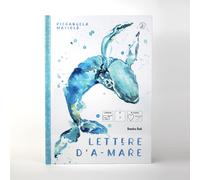 Lettere d'A-mare. Ediz. CAA. Libro per bambini illustrato ad acquerello con prot