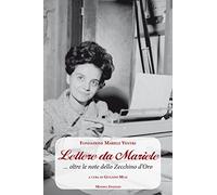 Lettere da Mariele... Oltre le note dello Zecchino d'oro