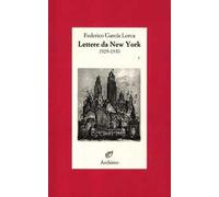 Lettere da New York. 1929-1930