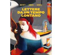 Lettere da un tempo lontano