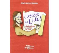 Lettere da urlo! Dall'ufficio postale di Dio
