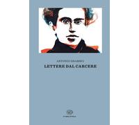 LETTERE DAL CARCERE - GRAMSCI ANTONIO, GIASI F. (Curatore) - Einaudi