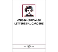 Lettere dal carcere [Hardcover] [Oct 13, 2020] Gramsci, Antonio and Giasi, Franc