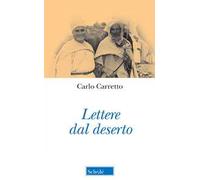 Lettere dal deserto. Nuova ediz.