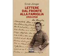 Lettere dal fronte alla famiglia 1915-1918