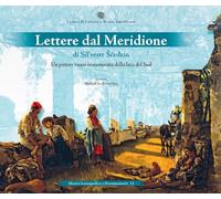 Libri Lettere Dal Meridione Di Silvestr Scedrin. Un Pittore Russo Innamorato Del