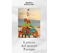 Lettere dal nostro passato