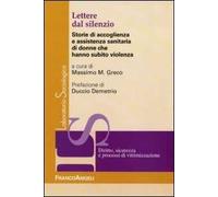 Lettere dal silenzio. Storie di accoglienza e assistenza sanitaria di donne che hanno subito violenza