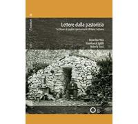 Lettere dalla pastorizia. Scritture di pastori transumanti di Fano Adriano