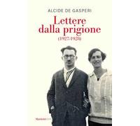 Lettere dalla prigione (1927-1928). Nuova ediz.