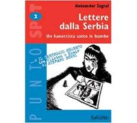 Lettere dalla Serbia. Un fumettista sotto le bombe
