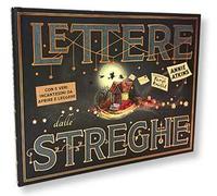 Lettere dalle streghe. Ediz. a colori