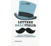 Lettere dall'Italia – Fatti e personaggi, commedie e commedianti – Varia