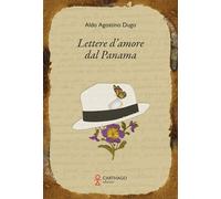 Lettere d'amore dal Panama - [Carthago]