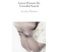 Lettere d'amore per comodini stanchi