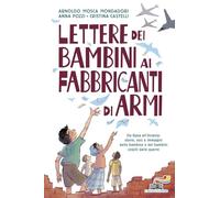 Lettere dei bambini ai fabbricanti di armi