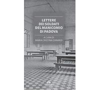 Libri Lettere Dei Soldati Del Manicomio Di Padova