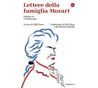 Lettere della famiglia Mozart. A Salisburgo (Vol. 3) [Paperback] Eisen, Cliff; S