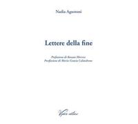 Lettere della fine. Ediz. ampliata
