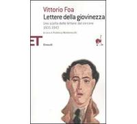 Lettere della giovinezza. Una scelta dalle lettere dal carcere 1935-1943