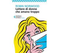 Lettere di donne che amano troppo