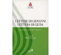 Lettere di Giovanni, Lettera di Giuda. Introduzione, traduzione e commento