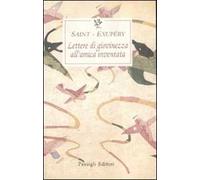 Lettere di giovinezza all'amica inventata