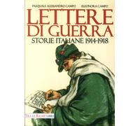 Lettere di guerra. Storie italiane 1914-1918 - [Tra le righe libri]
