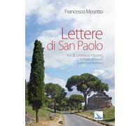 Lettere di San Paolo. Vol. 2: Lettera ai Filippesi-Lettera ai Galati-Lettera ai Romani