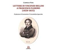 Lettere di Vincenzo Bellini a Francesco Florimo (1828-1835)