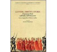 Lettere, diritto, storia Francesco Forti nell'Italia dell'Ottocento Con un'appen