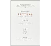 Lettere documenti e testimonianze. Vol. I: Lettere 9788822219886
