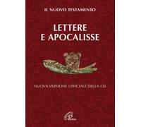 Lettere e Apocalisse. Il nuovo testamento. Nuova versione ufficia