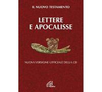 Lettere e Apocalisse. Il nuovo testamento. Nuova versione ufficiale della CEI [P