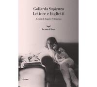 Lettere e biglietti [Paperback] [Mar 04, 2021] Sapienza, Goliarda and Pellegrino