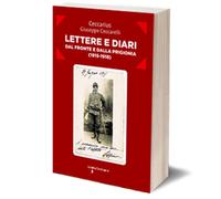 Lettere e diari dal fronte e dalla prigionia (1915-1918) di Ceccarius, 2015