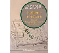 Lettere e letture. Diario dell'autunno-inverno 2021. Ediz. integrale