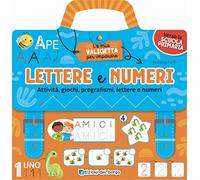 Lettere e numeri. Attività, giochi, pregrafismi, lettere e numeri. La mia valigetta per imparare. Ediz. a colori