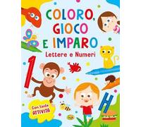Lettere e numeri. Coloro, gioco e imparo. Ediz. a colori. Con pennarelli