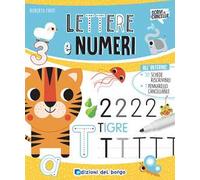 Lettere e numeri. Ediz. a colori. Con pennarello cancellabile