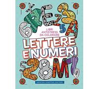 Lettere e numeri. Libri antistress da colorare