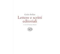 Lettere e scritti editoriali. 1949-1980