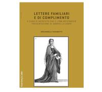 Lettere familiari e di complimento - Tarabotti Arcangela