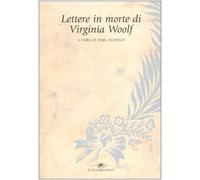 Lettere in morte di Virginia Woolf