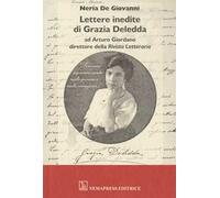Lettere inedite di Grazia Deledda ad Arturo Giordano direttore della Rivista Letteraria