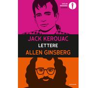 Lettere - Kerouac Jack, Ginsberg Allen