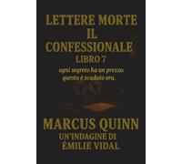 Lettere Morte: Il Confessionale: Libro Sette