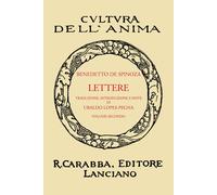 Lettere (rist. anast. 1938). Vol. 2 - Spinoza Baruch