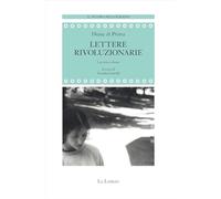 Lettere rivoluzionarie. Testo inglese a fronte